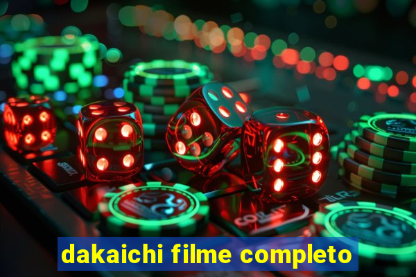 dakaichi filme completo